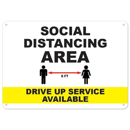 Signmission PSA, Social Distancing Area Drive Up Space Available, 10in X 7in Rigid Plastic, OS-NS-P-710-25516 OS-NS-P-710-25516